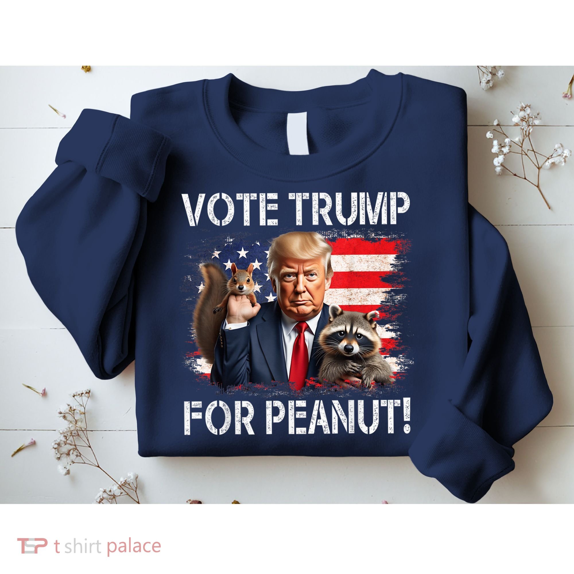 Vote Trump For Peanut The Squirrel Usa Grunged Flag Sweatshirt