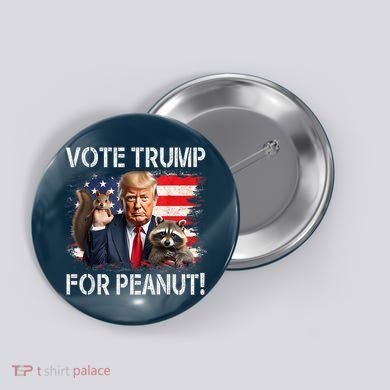 Vote Trump For Peanut The Squirrel Usa Grunged Flag Button