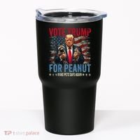 Vote Trump For Peanut The Squirrel Make Pets Safe Again Us President Tumbler thumb 0