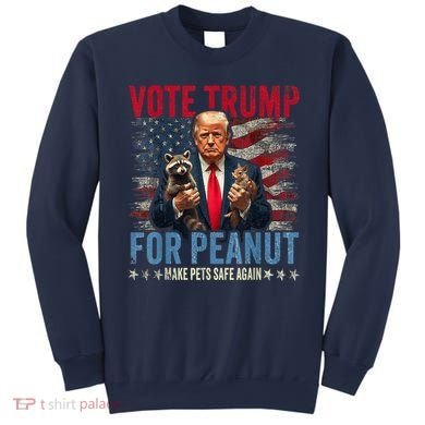 Vote Trump For Peanut The Squirrel Make Pets Safe Again Us President Sweatshirt