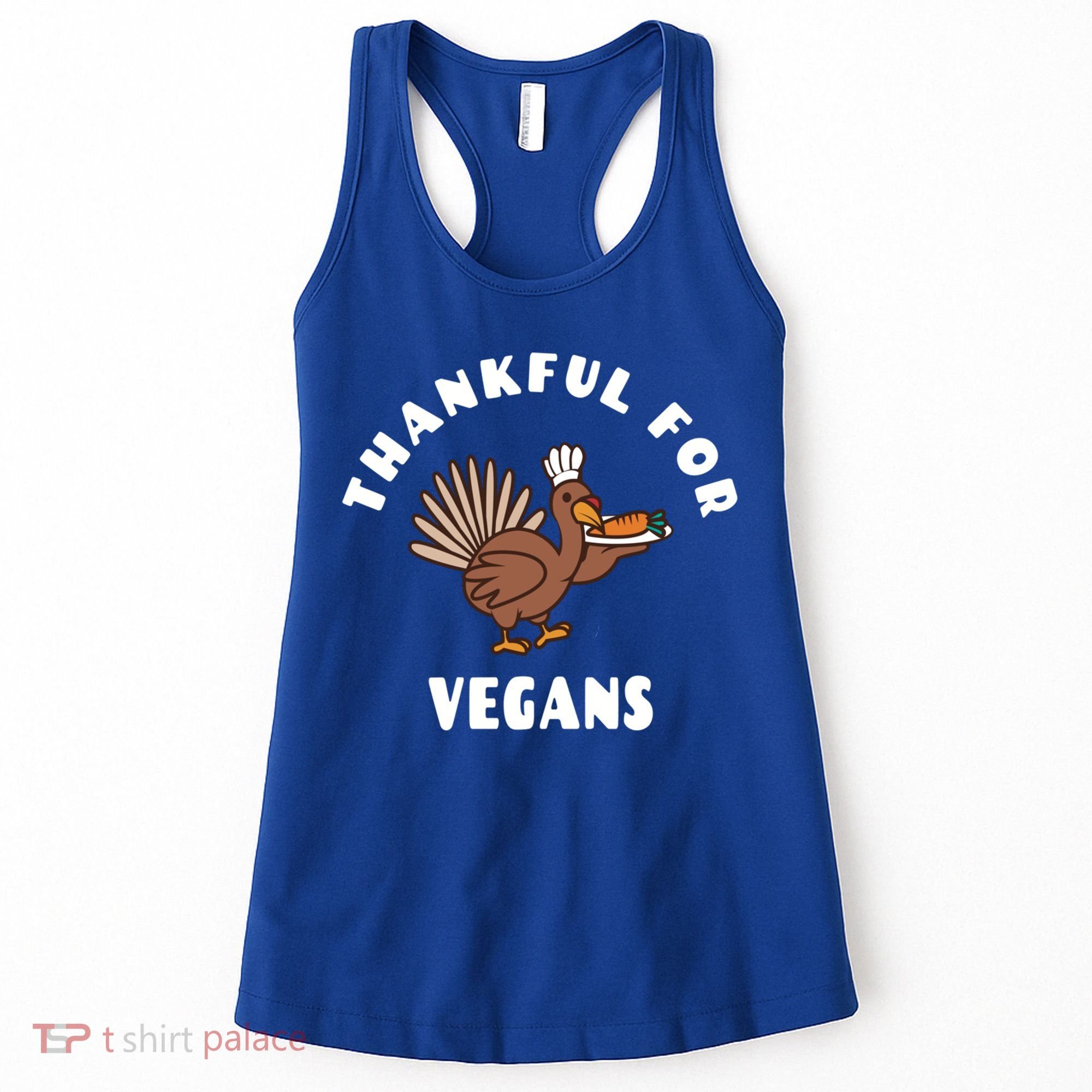 Vegan Thanksgiving Great Gift Turkey Chef Thankful For Vegans Gift Women's Tank Top