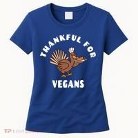 Vegan Thanksgiving Great Gift Turkey Chef Thankful For Vegans Gift Women's T-Shirt thumb 0