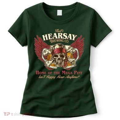 Vintage That's Hearsay Brewing Co Pirate Beer Women's T-Shirt