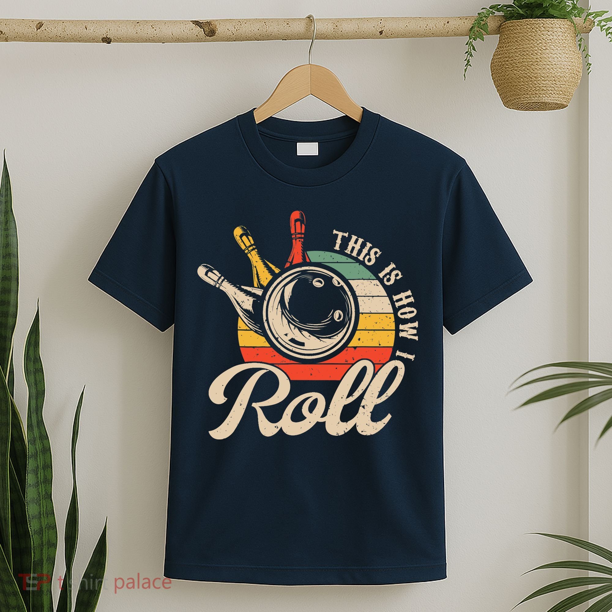 Vintage This Is How I Roll Bowling Players Tee Bowler T-Shirt