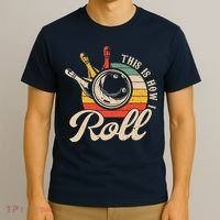 Vintage This Is How I Roll Bowling Players Tee Bowler T-Shirt thumb 3