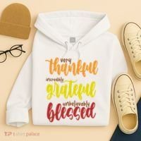 Very Thankful Incredibly Grateful Unbelievably Blessed Hoodie thumb 4