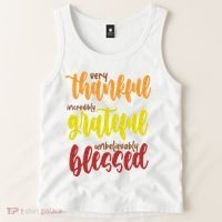 Very Thankful Incredibly Grateful Unbelievably Blessed Tank Top thumb 2