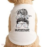 Vet Tech Life Messy Bun Veterinarian Vet Technician Gift Doggie Tank thumb 0