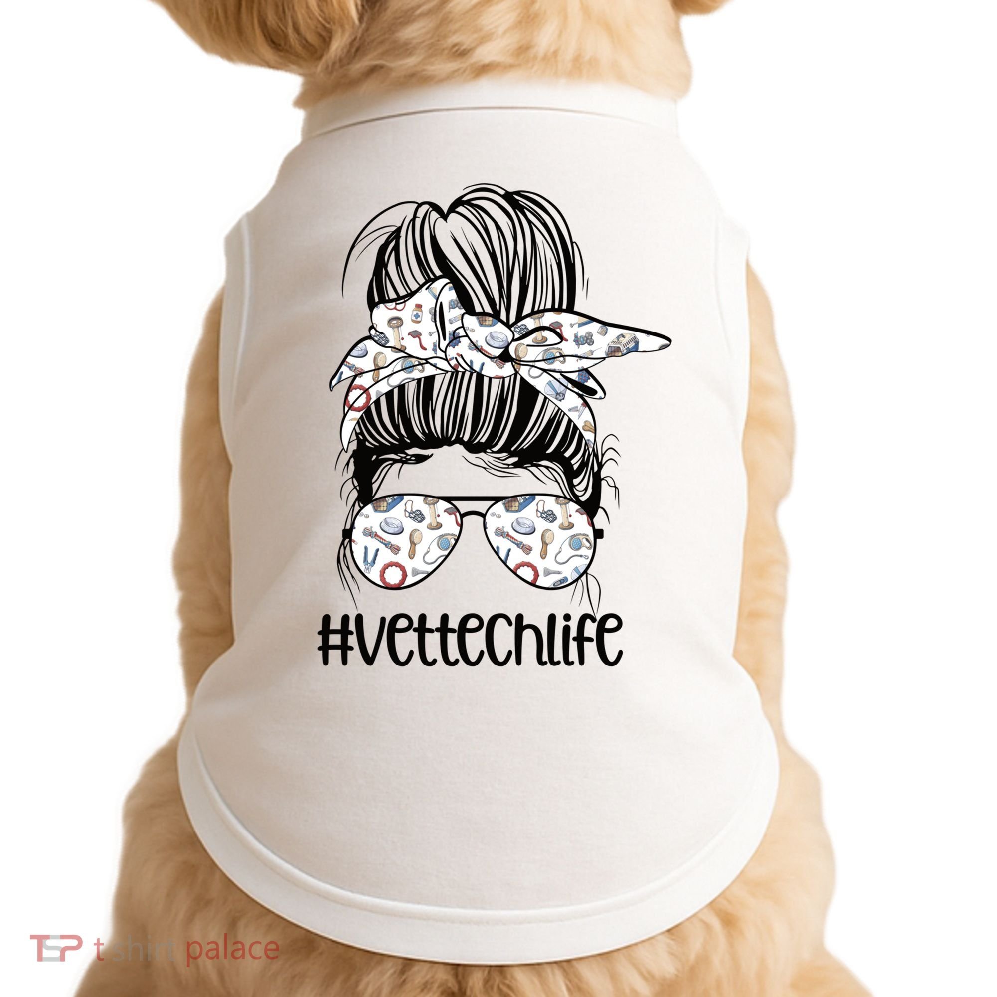 Vet Tech Life Messy Bun Veterinarian Vet Technician Gift Doggie Tank