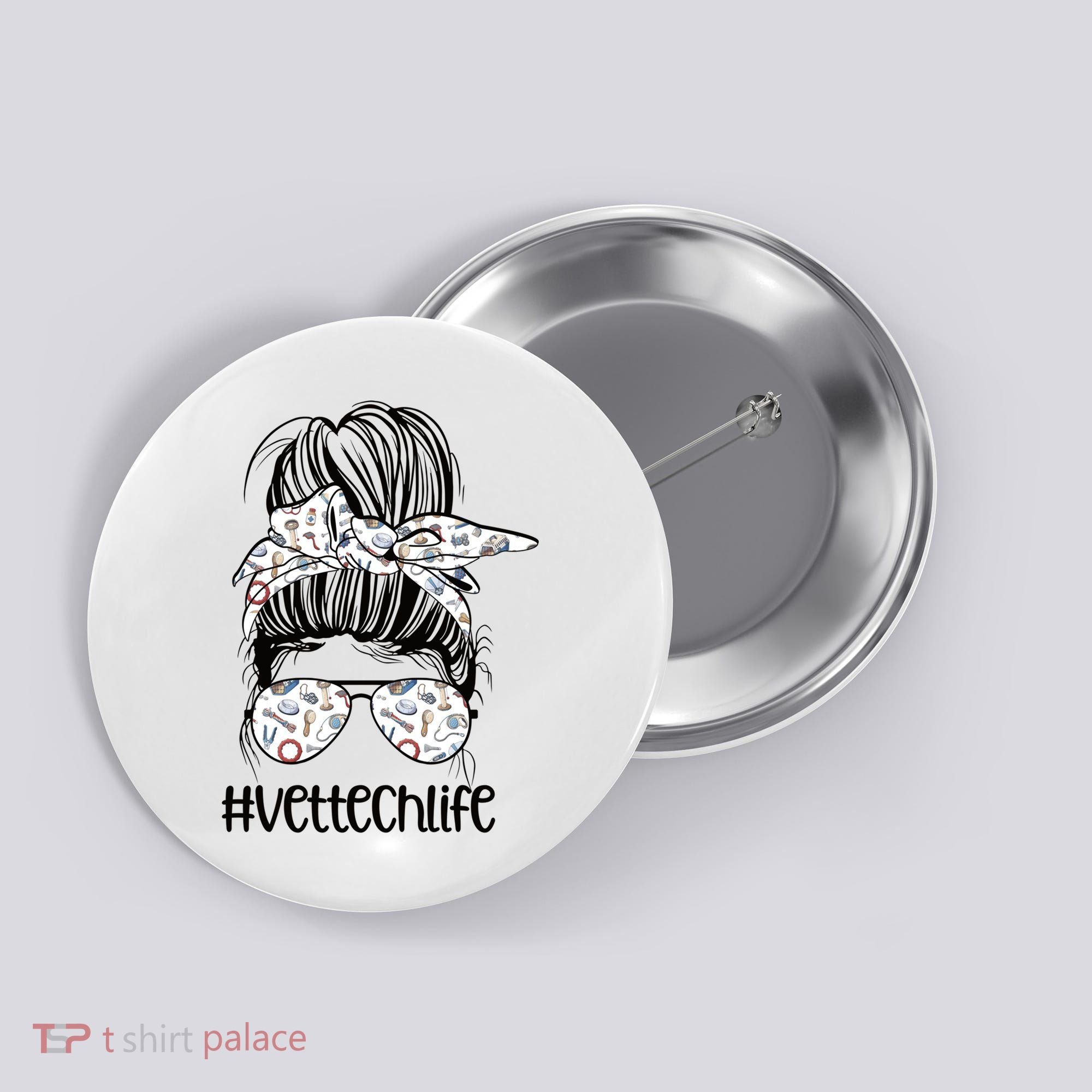 Vet Tech Life Messy Bun Veterinarian Vet Technician Gift Button