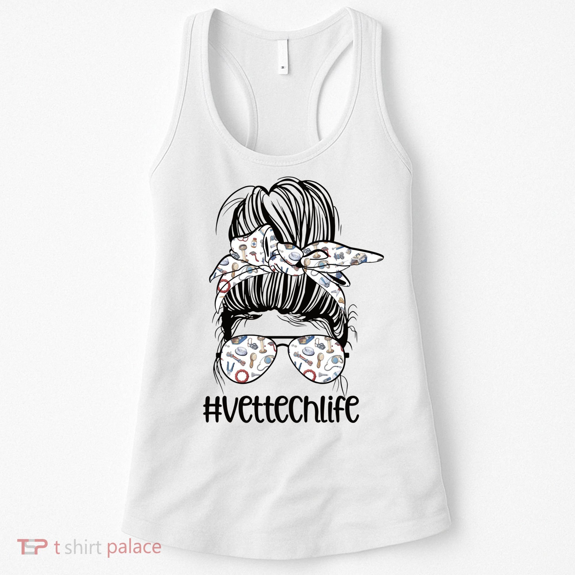 Vet Tech Life Messy Bun Veterinarian Vet Technician Gift Women's Tank Top