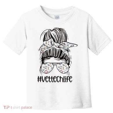 Vet Tech Life Messy Bun Veterinarian Vet Technician Gift Toddler T-Shirt