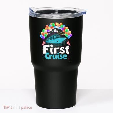 Vacation Time My First Crusie Tumbler