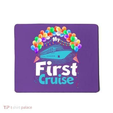 Vacation Time My First Crusie Mousepad