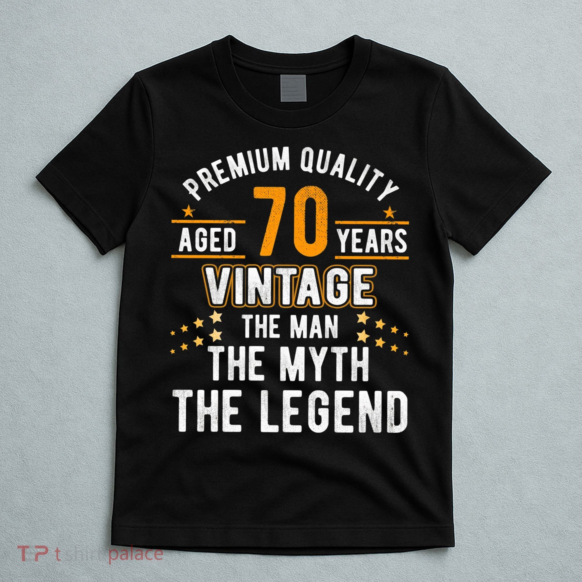 Vintage The Man Myth Legend 70 Yrs 70th Birthday Shirt T-Shirt