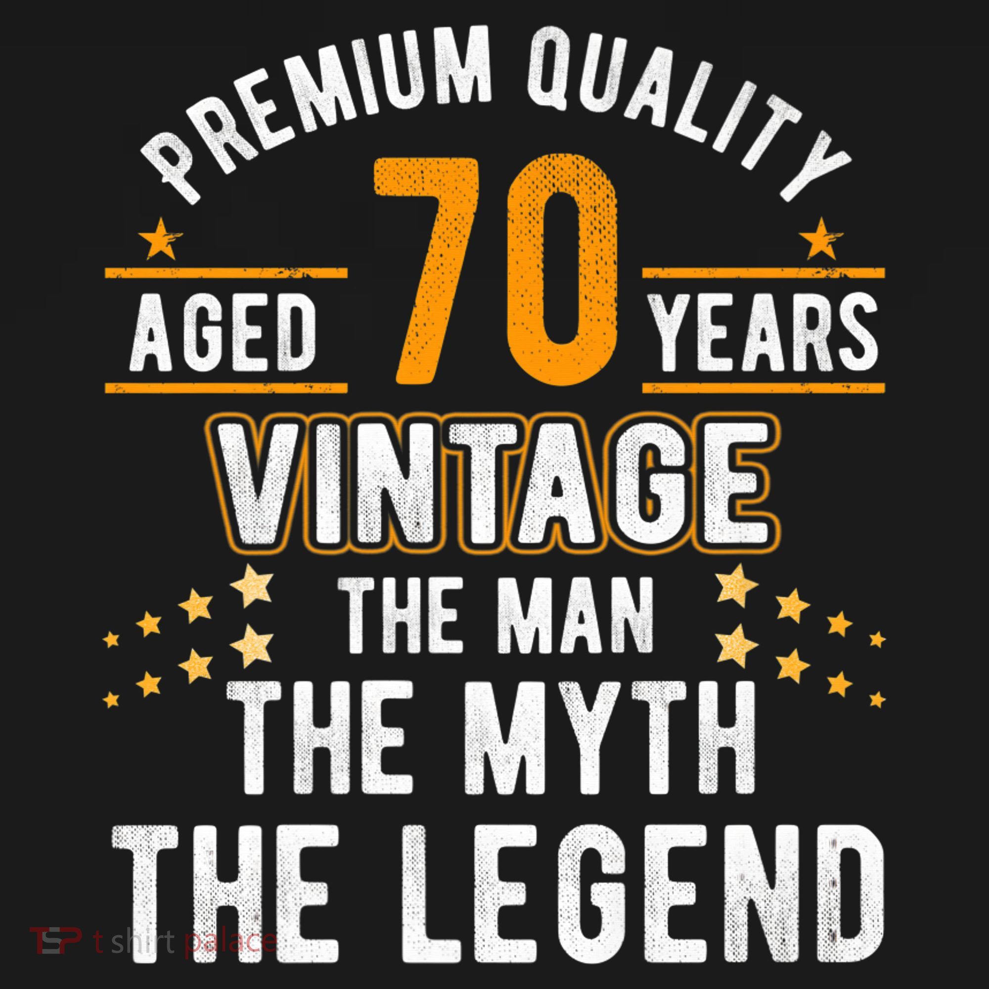 Vintage The Man Myth Legend 70 Yrs 70th Birthday Shirt T-Shirt