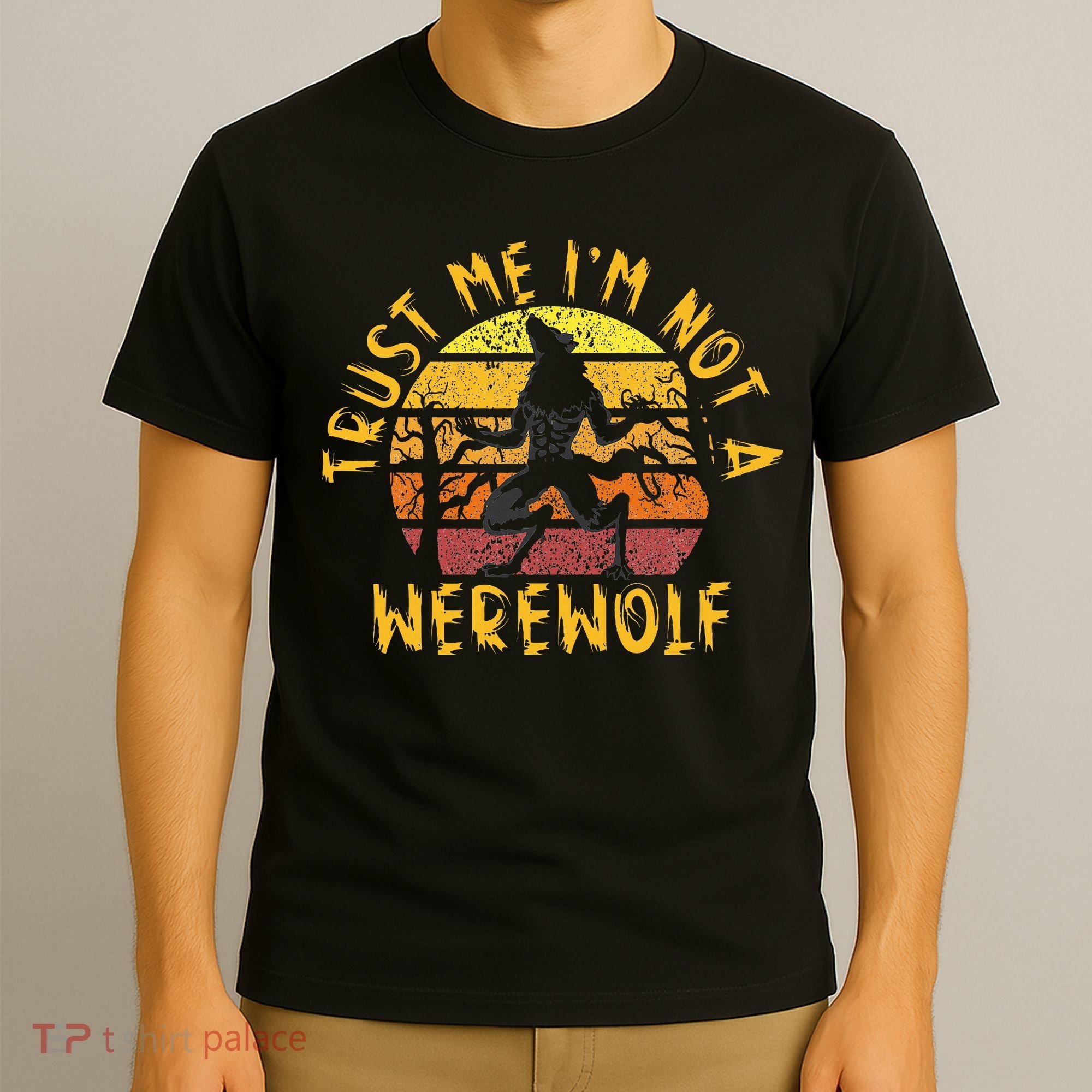 Vintage Trust Me I´m Not A Werewolf Full Moon Wolf Halloween T-Shirt
