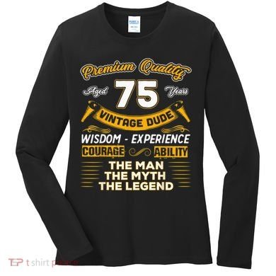 Vintage The Man Myth Legend 75 Yrs 75th Birthday Present Gift Women's Long Sleeve Shirt