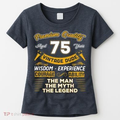 Vintage The Man Myth Legend 75 Yrs 75th Birthday Present Gift Women's T-Shirt
