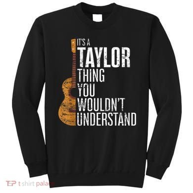 Vintage Taylor Retro ItS A Taylor Thing First Name 70S Sweatshirt