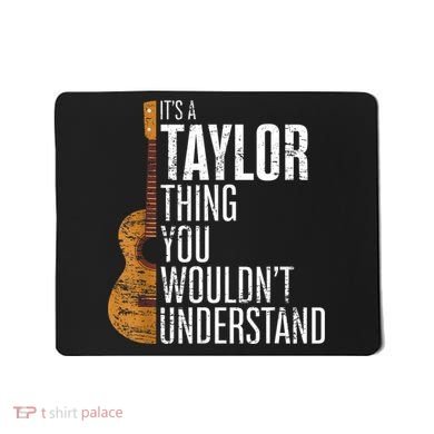 Vintage Taylor Retro ItS A Taylor Thing First Name 70S Mousepad