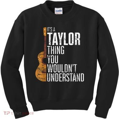 Vintage Taylor Retro ItS A Taylor Thing First Name 70S Kids Sweatshirt