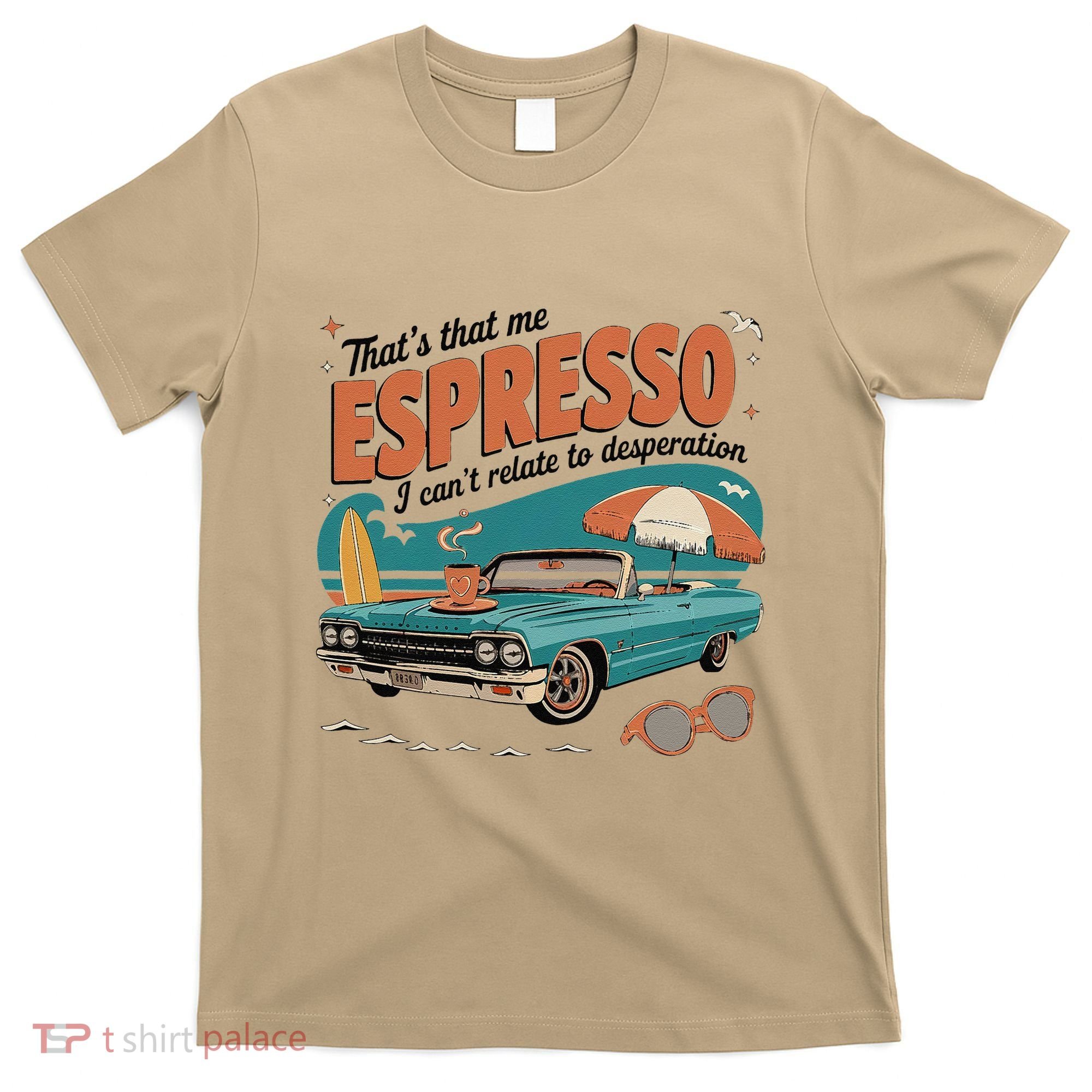 Vintage That’S That Me Espresso Funny T-Shirt