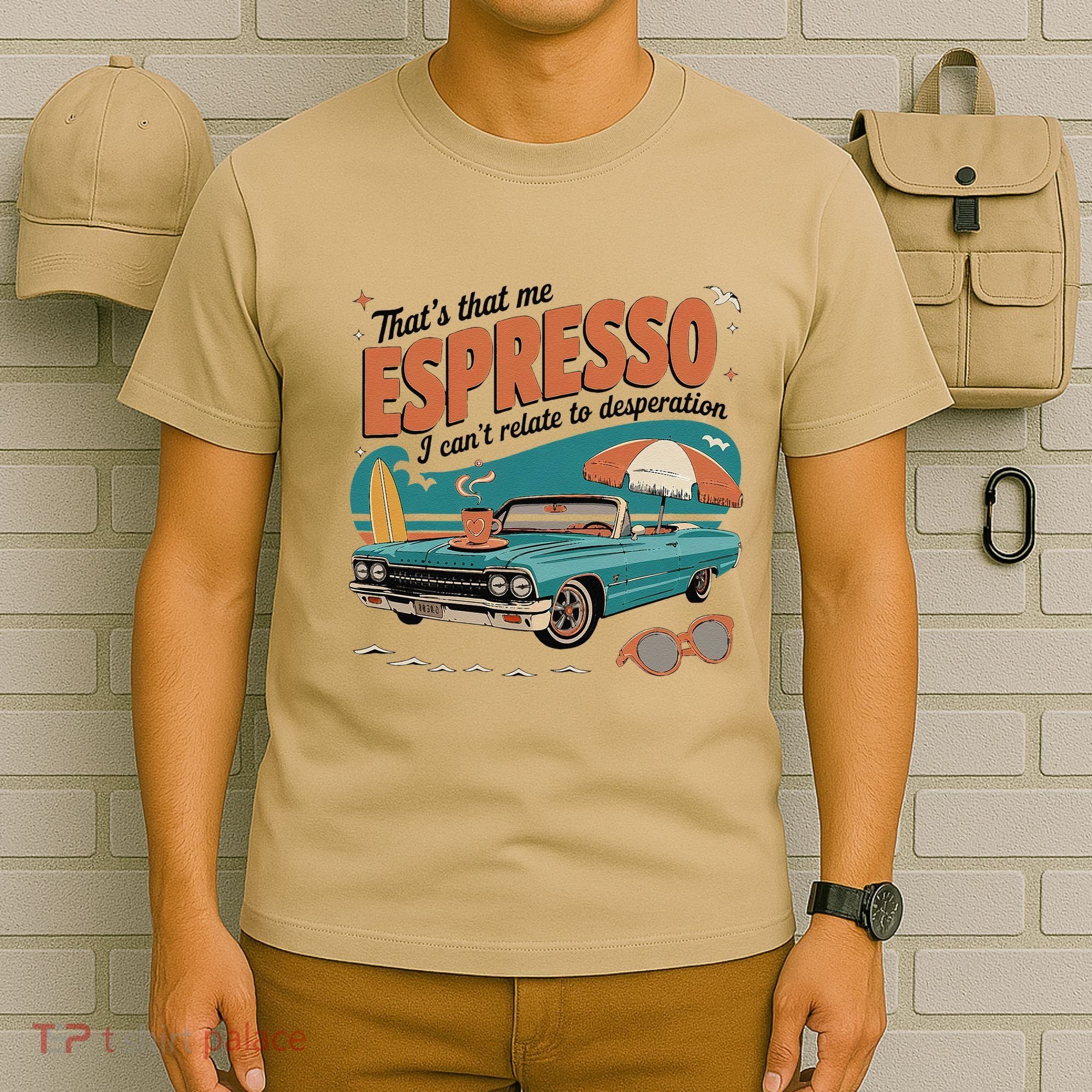 Vintage That’S That Me Espresso Funny T-Shirt