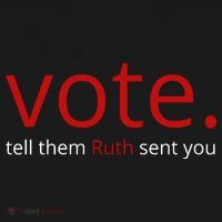 Vote Tell Them Ruth Sent You Funny Coaster thumb 2