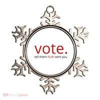 Vote Tell Them Ruth Sent You Funny Ornament thumb 0