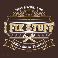 Vintage Thats What I Do I Fix Stuff And I Know Things T-Shirt thumb 7