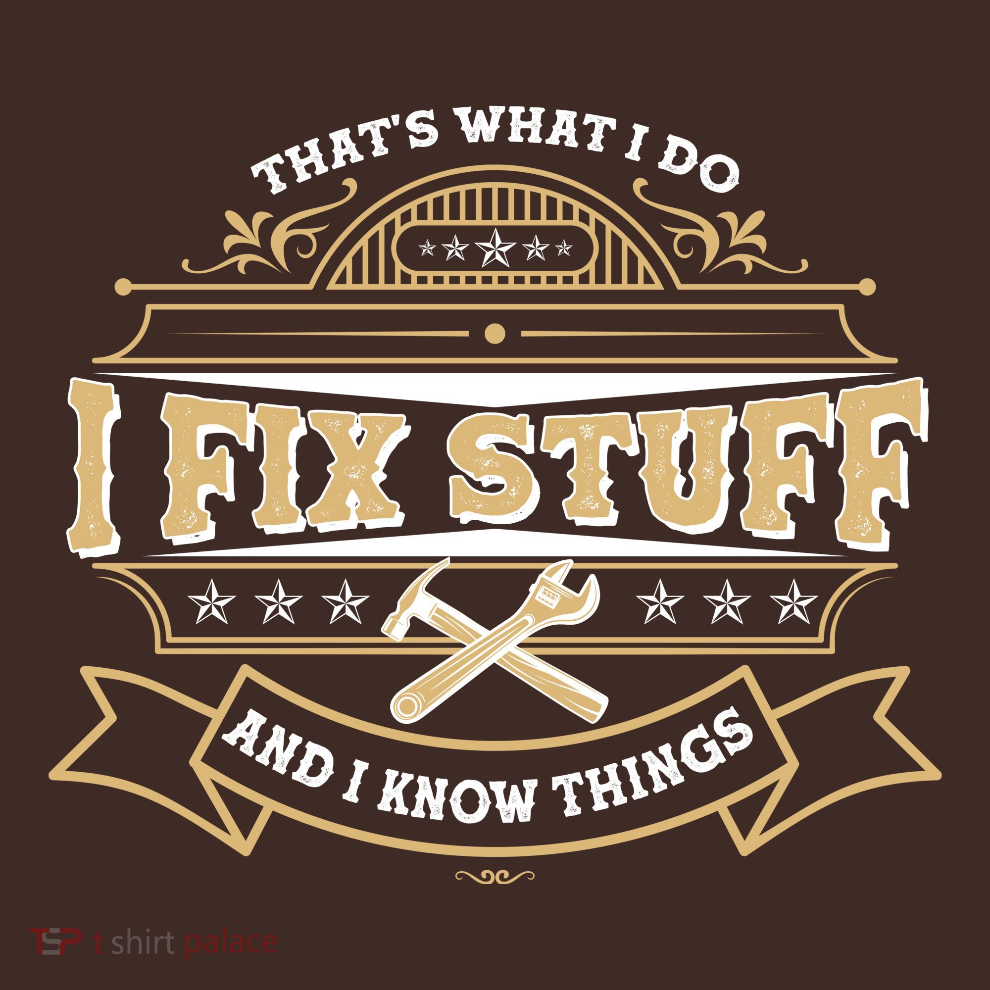 Vintage Thats What I Do I Fix Stuff And I Know Things T-Shirt