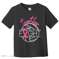 Volleyball Together We Fight Breast Cancer Awareness Toddler T-Shirt thumb 0