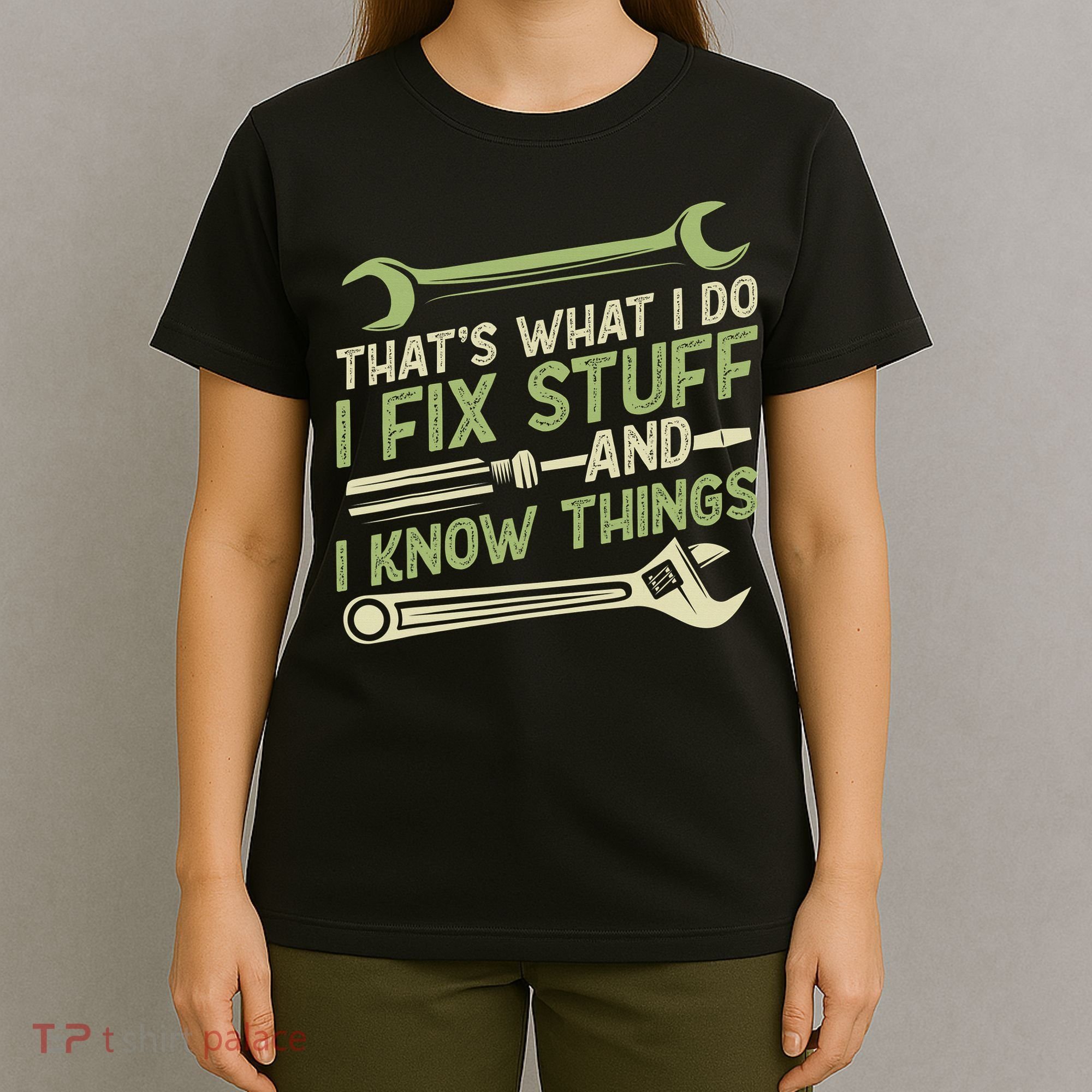 Vintage That's What I Do I Fix Stuff And I Know Things T-Shirt