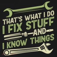 Vintage That's What I Do I Fix Stuff And I Know Things T-Shirt thumb 7