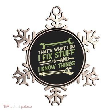 Vintage That's What I Do I Fix Stuff And I Know Things Ornament