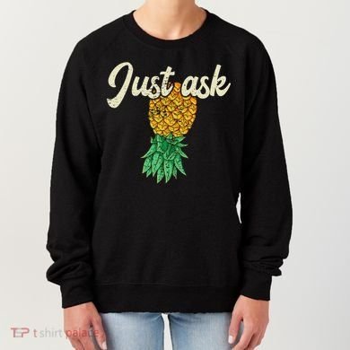Vintage Upside Down Pineapple Just Ask Subtle Swinger Meaningful Gift Women's Sweatshirt
