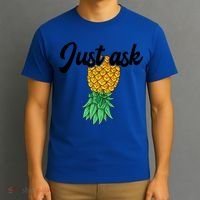 Vintage Upside Down Pineapple Just Ask Subtle Swinger Meaningful Gift T-Shirt thumb 3