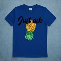 Vintage Upside Down Pineapple Just Ask Subtle Swinger Meaningful Gift T-Shirt thumb 5