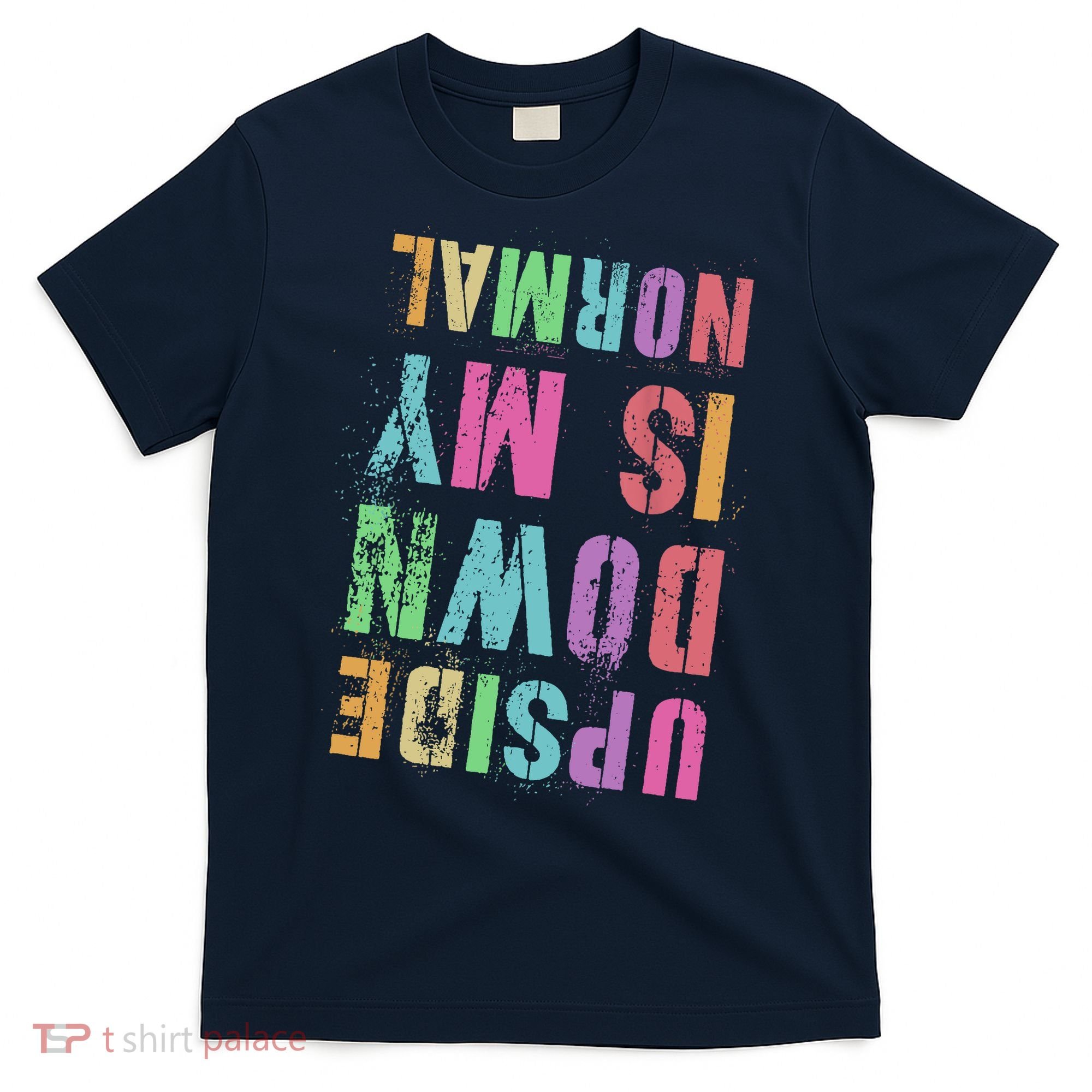 Vintage UPSIDE DOWN IS MY NORMAL Gymnastics Tumbling Tumble T-Shirt