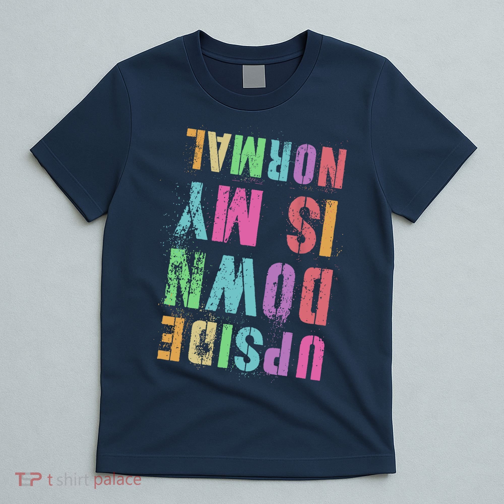 Vintage UPSIDE DOWN IS MY NORMAL Gymnastics Tumbling Tumble T-Shirt