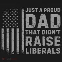 Vintage Usa Flag Just A Proud Dad That Didn't Raise Liberals T-Shirt thumb 7