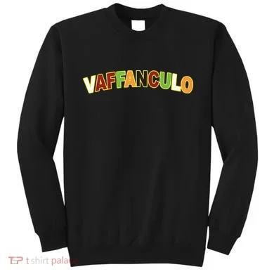 Vaffanculo Sweatshirt