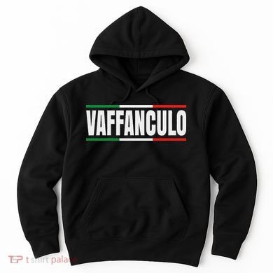 Vaffanculo Hoodie