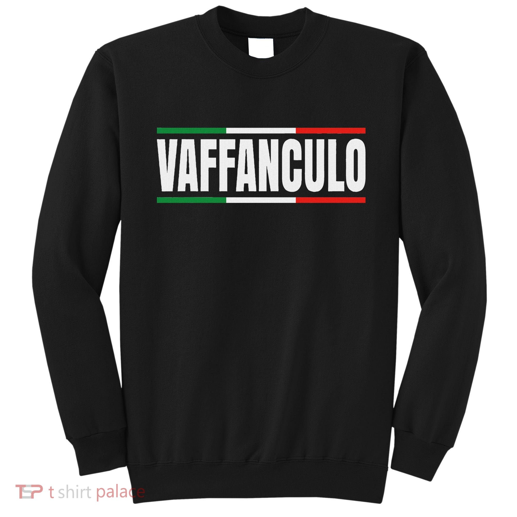 Vaffanculo Sweatshirt