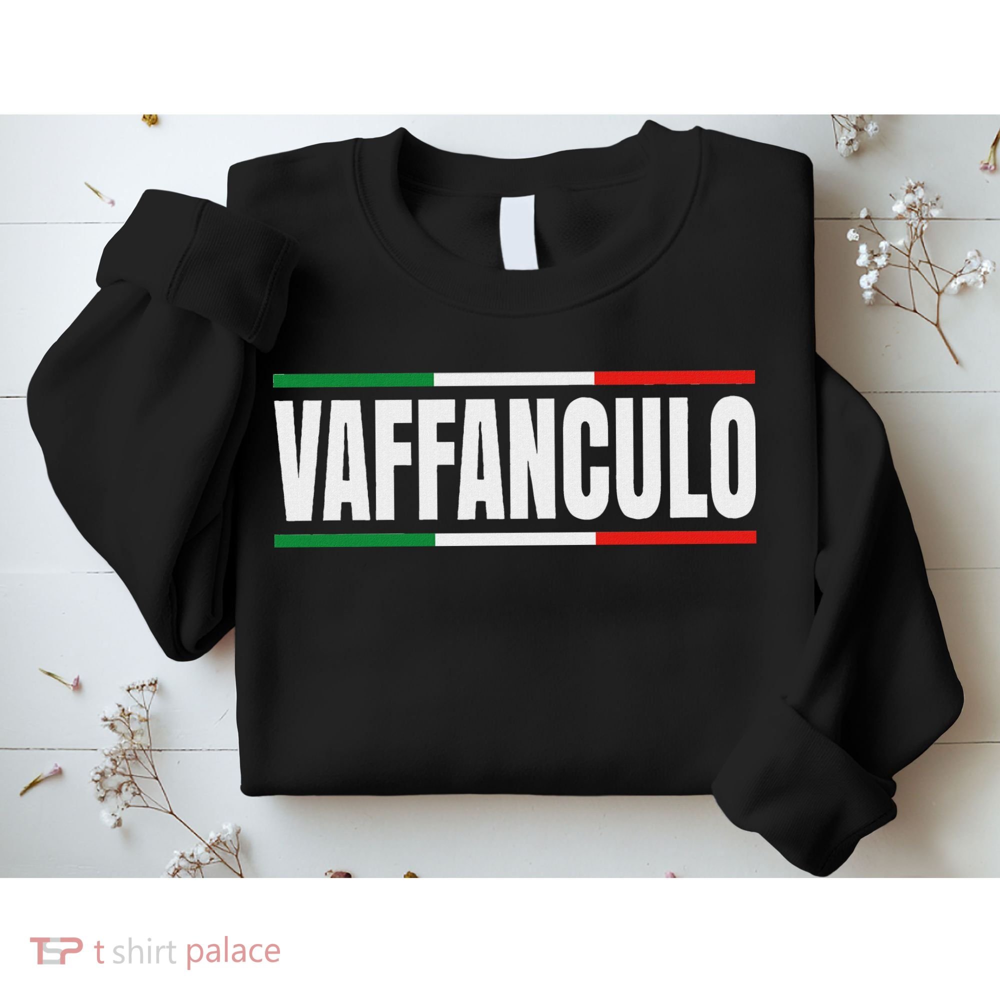 Vaffanculo Sweatshirt