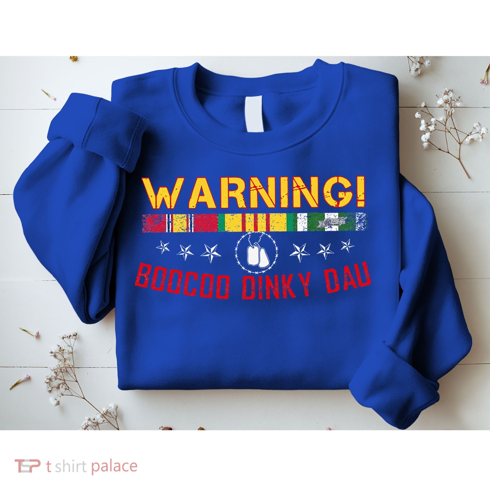 Vietnam Veteran Boocoo Dinky Dau Sweatshirt