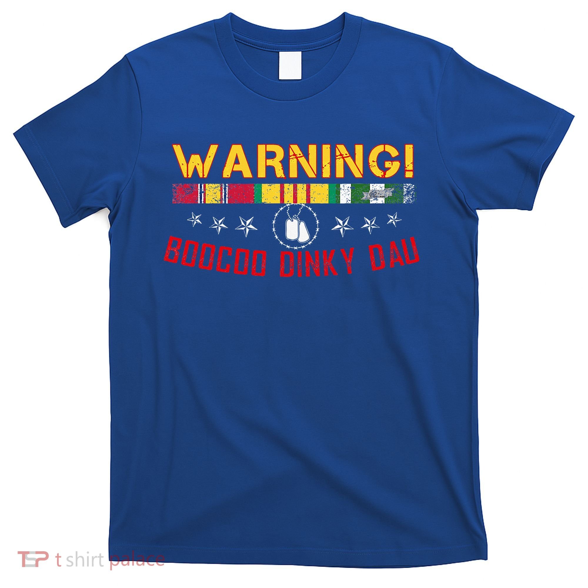 Vietnam Veteran Boocoo Dinky Dau T-Shirt
