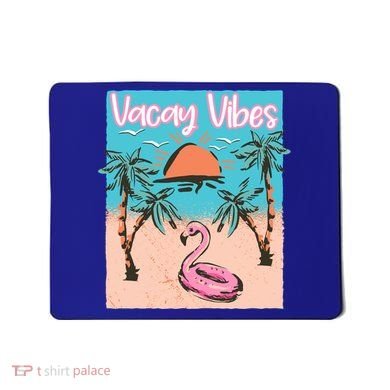 Vacay Vibes Beach Flamingo Summer Vacation Gift Mousepad