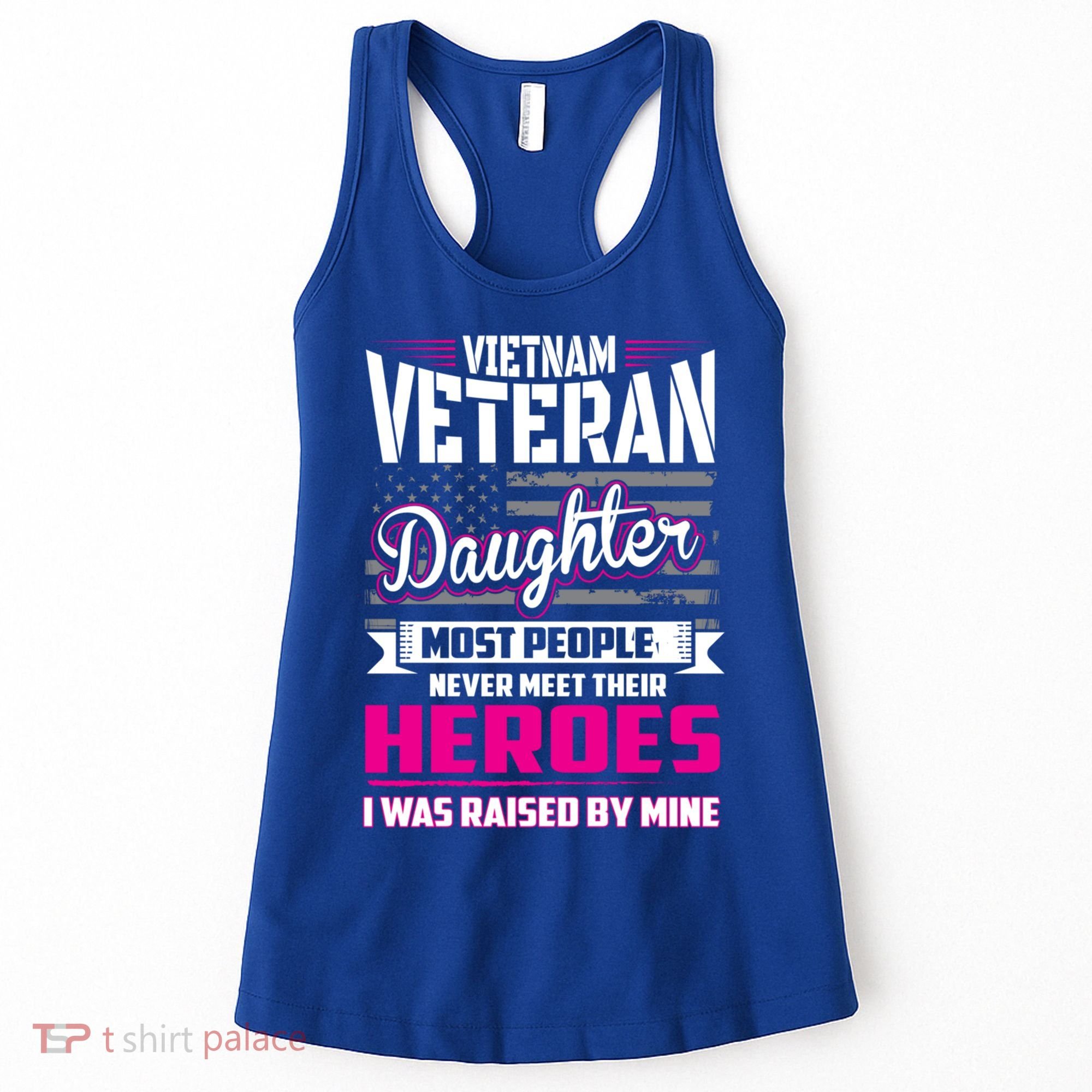 Vietnam Veteran Daughter Cute Gift Raised By My Hero Women's Tank Top